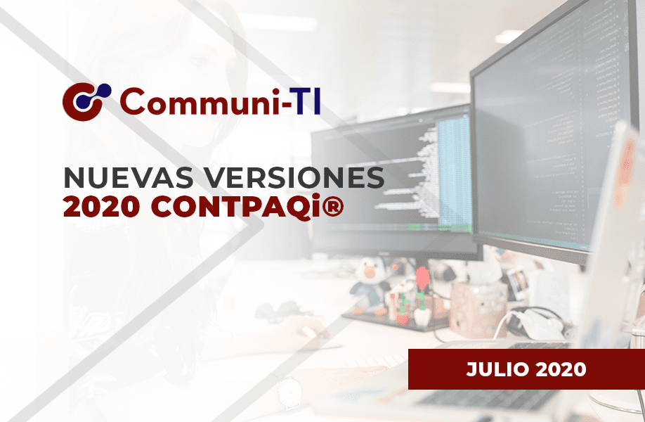 Nuevas versiones 2020 CONTPAQi®